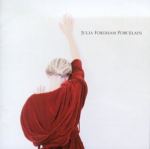 Porcelain [CD] Fordham， Julia