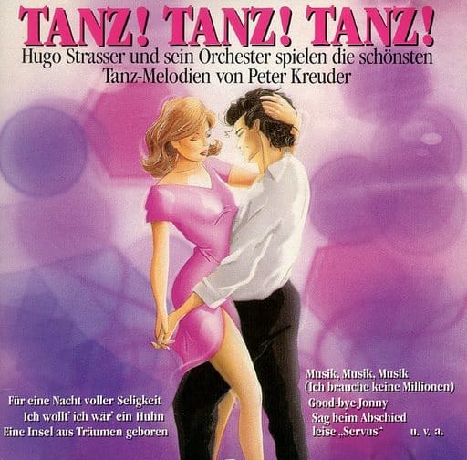 Tanz! Tanz! Tanz! [CD] Hugo Strasser (Orch.)