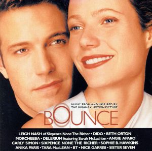 Bounce: Music from and Inspired by the Miramax Motion Picture (2000 film) [CD] Ben Affleck Gwyneth Paltrow Natasha Henstridge Edward Edwards Jennifer Grey Tony Goldwyn Lisa Carpenter-Prewitt Lisa Joyner Richard Saxton Caroline Aaron David Dorfman Alex D.