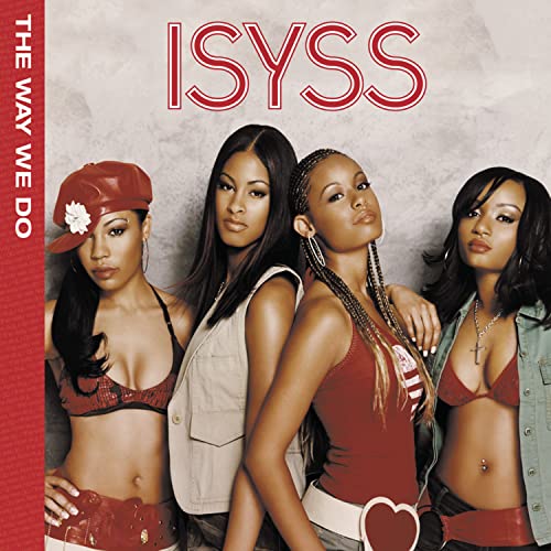 The Way We Do [CD] Isyss
