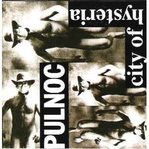 City of Hysteria [CD] Pulnoc