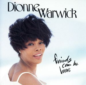 Friends Can Be Lovers [CD] Warwick Dionne