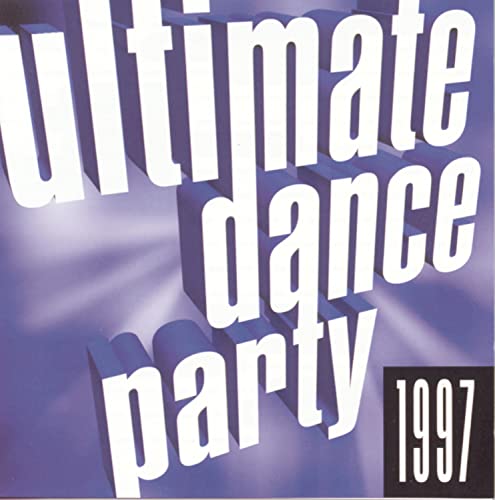 Ultimate Dance Party 1997 [CD] Various Artists