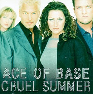 Cruel Summer [CD] Ace of Base