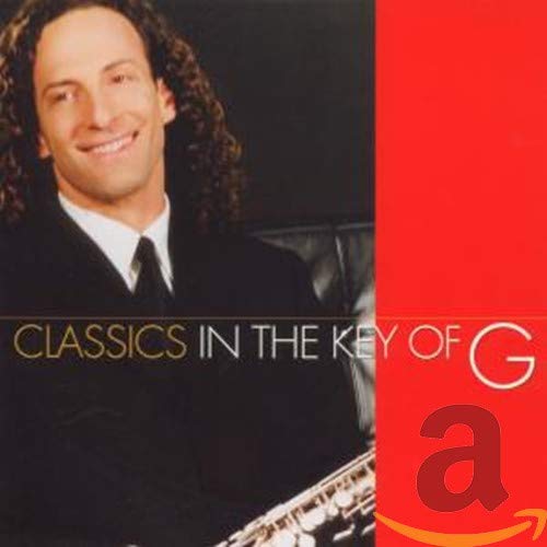 Classics In The Key Of G [CD] Kenny G