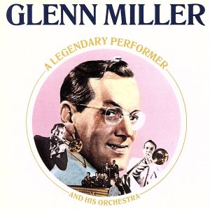 Legendary Performer [CD] Miller， Glenn