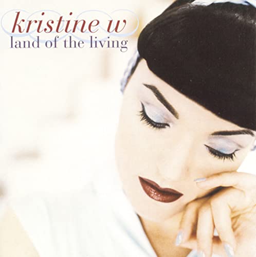 Land of the Living [CD] Kristine W