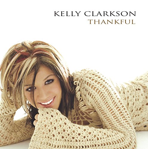 Thankful [CD] Kelly Clarkson ケリークラークソン