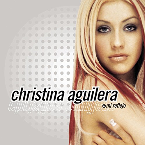 Mi Reflejo [CD] Aguilera， Christina