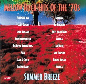 Mellow Rock Hits Of The '70s: Summer Breeze [CD] Various Artists