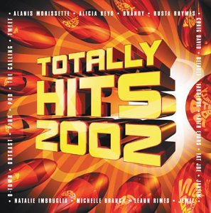 TOTALLY HITS 2002 [CD] Various Artists