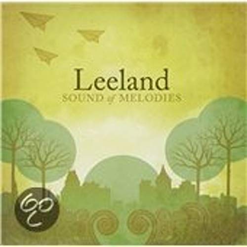 Sound of Melodies [CD] Leeland
