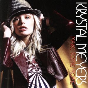 Make Some Noise [CD] Krystal Meyers クリスタルマイヤーズ