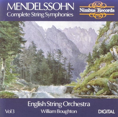 Mendelssohn: Complete String Symphonies， Vol. 3 [CD]