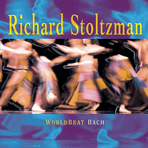 Worldbeat Bach [CD] Stoltzman， Richard