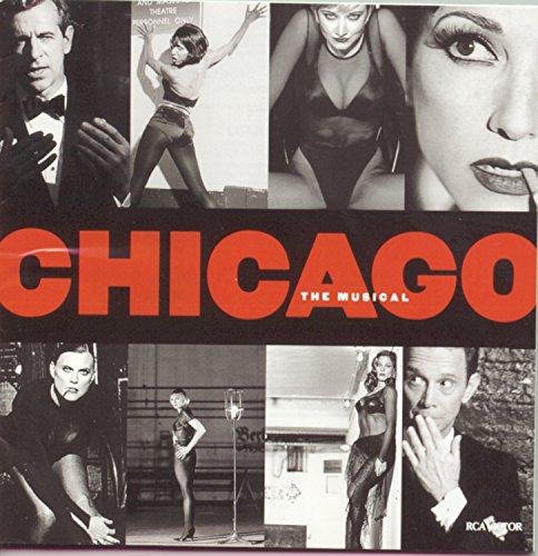 Chicago: The Musical (1996 Broadway Revival Cast) [CD] John Harold Kander Rob Fisher Ann Reinking Bebe Neuwirth James Naughton Joel Grey; Broadway Cast