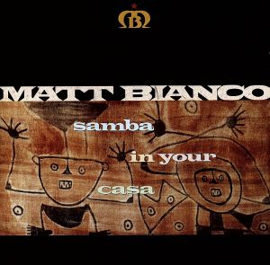 Samba in Your Casa [CD] Matt Bianco