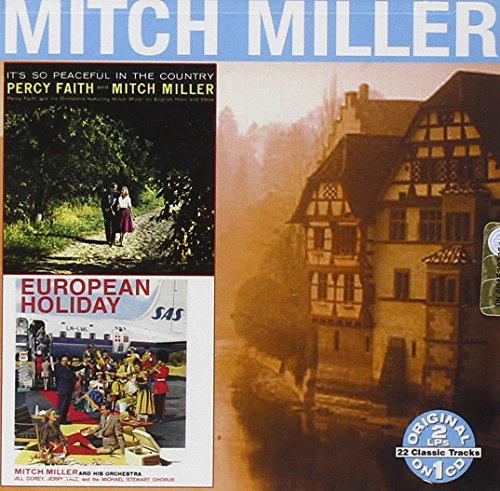 It's So Peaceful in the Country: European Holiday [CD] Mitch Miller; Percy Faith
