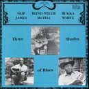 Three Shades of Blue [CD] Mctell， Blind Willie