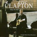 Change the World [CD] Eric Clapton エリッククラプトン