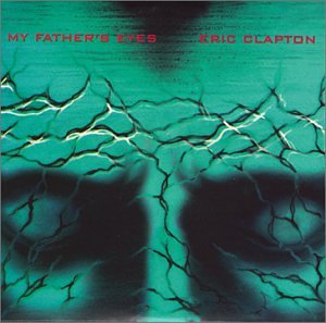 My Fathers Eyes [CD] Clapton Eric