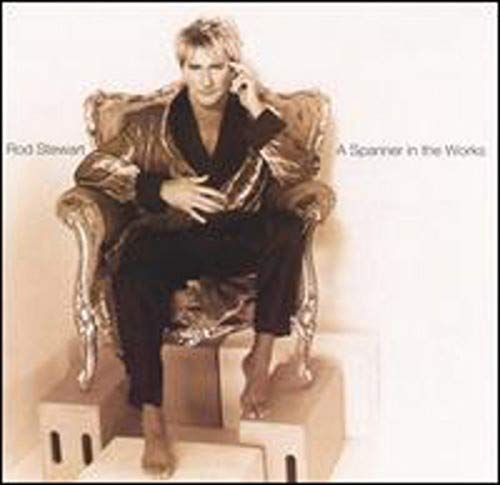 Spanner in the Works [CD] Stewart， Rod