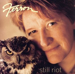 Still Riot [CD] Ferron
