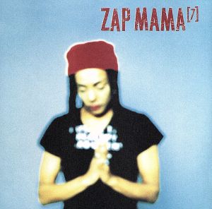 7 [CD] Zap Mama