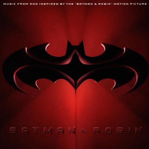 Batman & Robin: Music From And Inspired By The 'Batman & Robin' Motion Picture [CD] Original Soundtrack