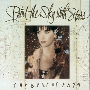 Paint the Sky with Stars: The Best of Enya [CD] Enya