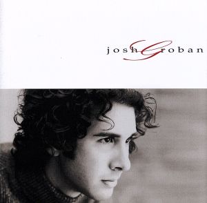 Josh Groban [CD] Corcoran， James / Jutras， Benoit Fabrizio， Maurizio Foster， David / Afanasieff， Walter Foster， David / Sager， Carole Bayer Galbiati， Antonio / Dettori， Giuseppe Hammond， Albert / Sharron， Marti MacLean， Don Walter Afanasieff Josh Groban B