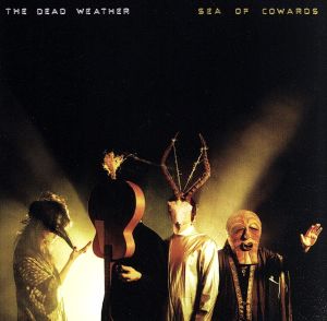 Sea of Cowards [CD] Dead Weather