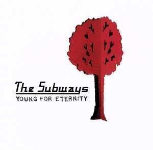 Young for Eternity [CD] Subways
