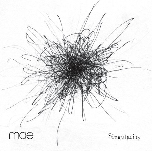 Singularity [CD] Mae