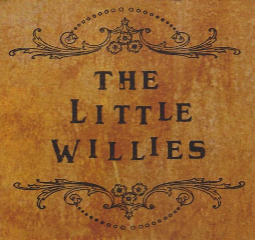 ＴＨＥ ＬＩＴＴＬＥ ＷＩＬＬＩＥＳ [CD] リトル・ウィリーズ
