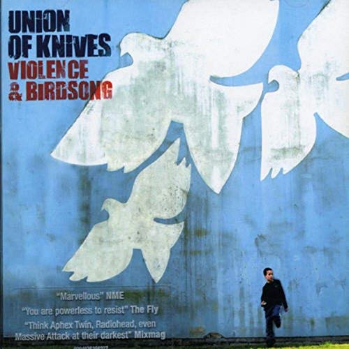 Violence & Birdsong [CD] Union Of Knives