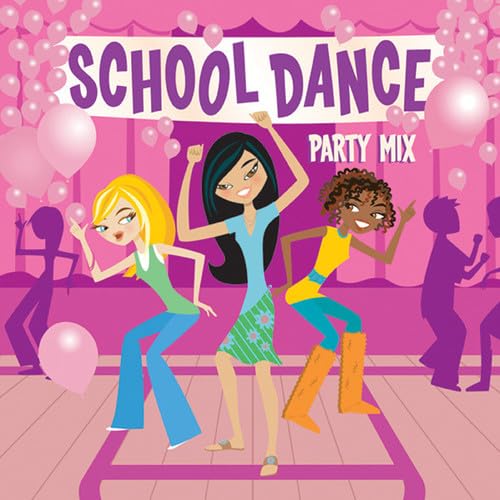 School Dance Party Mix [CD] Various Artists