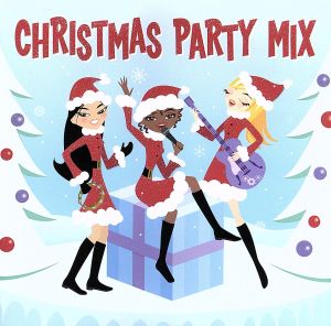 Christmas Party Mix [CD] Various Artists