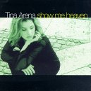 Show Me Heaven / Love Is the Answer [CD] Arena， Tina