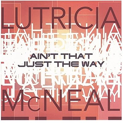 Ain't That Just the Way / Always [CD] Mcneal， Lutricia