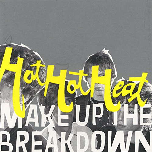 MAKE UP THE BREAKDOWN (IMPORT) [CD] HOT HOT HEAT