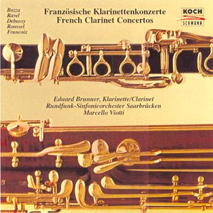 French Clarinet Concertos [CD] Brunner Viotti; Radio So Saarbr