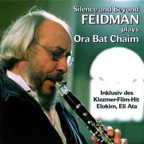 Ora Bat Chaim;Silence & Beyond [CD] Feidman Ora Bat Chaim; Giora Feidman Trio