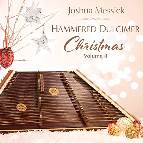 Hammered Dulcimer Christmas II [CD] Joshua Messick