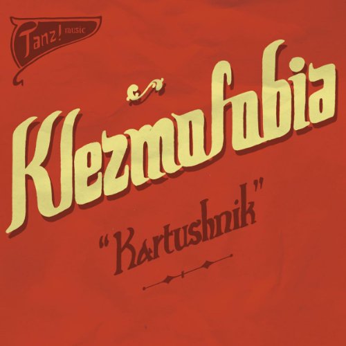 Kartushnik [CD] Klezmofobia