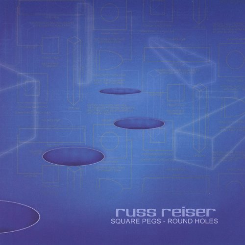 Square Pegs Round Holes [CD] Russ Reiser
