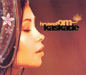 House Of Om [CD] Kaskade カスケイド