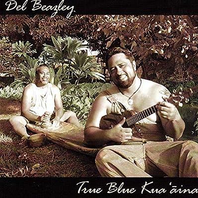 True-Blue Kua'Aina [CD] Beazley， Del