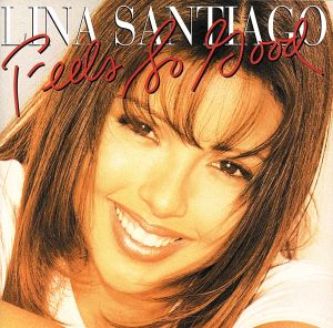 Feels So Good [CD] Santiago， Lina