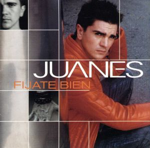 Fijate Bien [CD] Juanes